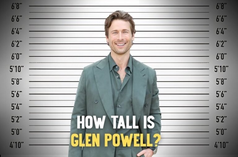 Glen Powell Height: How Tall Is Glen Powell Really?